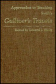 Approaches to Teaching Swift's Gulliver's Travels (Approaches to Teaching World Literature)