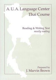 A.U.A. Language Center Thai Course: Reading and Writing--Mostly Reading