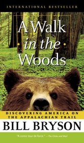 A Walk in the Woods: Rediscovering America Along the Appalachian Trail
