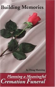 Planning A Meaningful Cremation Funeral