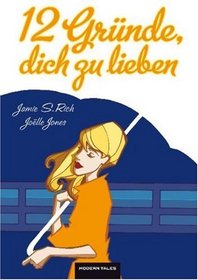 Modern Tales 12. 12 Grnde, dich zu lieben