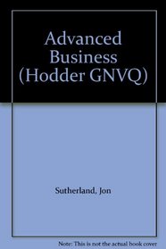 Advanced Business (Hodder GNVQ S.)