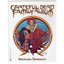 The Grateful Dead Family Album