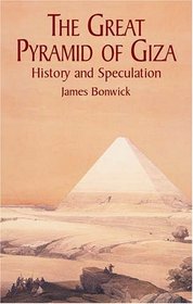 The Great Pyramid of Giza: History and Speculation