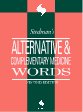 Stedman's Alternative & Complementary Medicine Words (Stedman's Word Books)