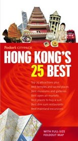 Fodor's Citypack Hong Kong's 25 Best, 4th Edition (Citypacks)