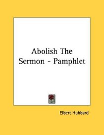 Abolish The Sermon - Pamphlet