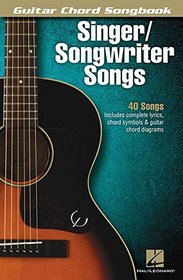 Singer/Songwriter Songs - Guitar Chord Songbook