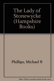 The Lady of Stonewycke (Hampshire Books)