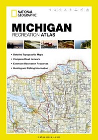 Michigan Recreation Atlas by National Geographic (State Rec Atlas)