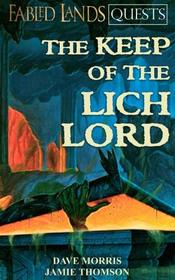 The Keep of the Lich Lord (Fabled Lands Quests) (Volume 1)