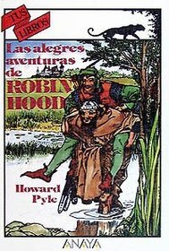 Las alegres aventuras de Robin Hood/ The Merry Adventures of Robin Hood (Spanish Edition)