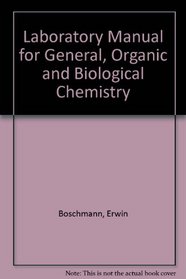 Chemistry In Action: A Laboratory Manual for General, Organic, and Biological Chemistry