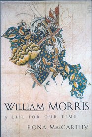 William Morris : A Life for Our Time