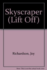 Skyscraper (Lift Off)