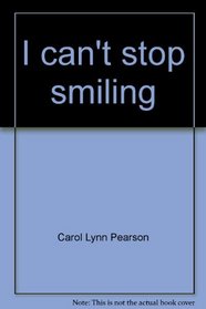 I can't stop smiling: Love poems