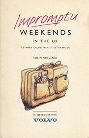IMPROMPTU WEEKENDS IN THE UK: FOR WHEN YOU JUST WANT TO GET UP AND GO