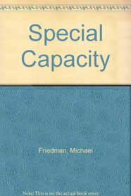 Special Capacity