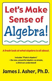 Let's Make Sense of Algebra