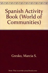 World of Communities - Spanish Activity Book