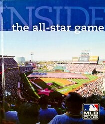 MLB Insider's Club (Inside the All-Star Game - a Behind-the-Scenes Look at the Midsummer Classic)