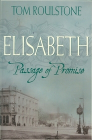 Elizabeth: Passage of Promise