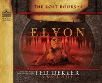 Elyon (The Lost Books Series #4)