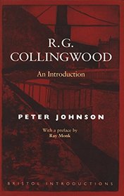 R.G. Collingwood: An Introduction (Bristol Introductions)