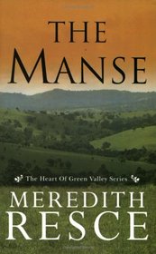 The Manse (Heart of Green Valley)