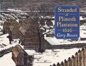 Stranded at Plimoth Plantation 1626