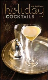 Mr. Boston Holiday Cocktails