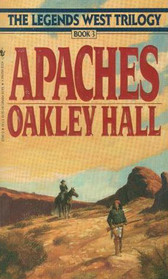 APACHES (Legends West, Book 3)