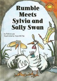 Rumble Meets Sylvia And Sally Swan (Read-It! Readers)