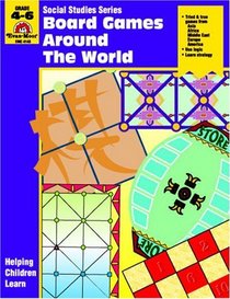 Board Games Around the World  (Social Studies Series Grades 4 - 6)