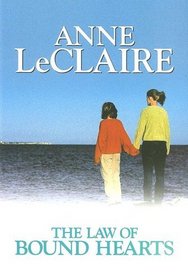 The Law Of Bound Hearts (Large Print)