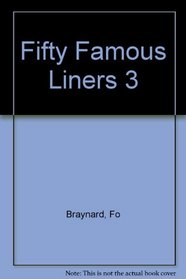 Fifty Famous Liners 3