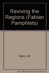 Reviving the Regions (Fabian Pamphlets)