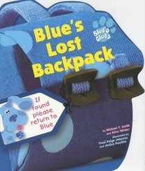 Blue's Lost Backpack (Blue's Clues)