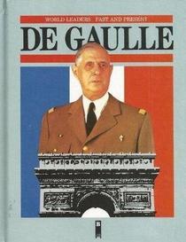 Charles De Gaulle (World Leaders Past and Present)