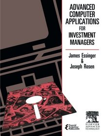 Advanced Computer Applications for Investment Managers