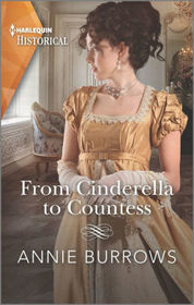 From Cinderella to Countess (Harlequin Historical, No 1507)