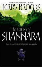 The Scions of Shannara - Book on of the Heritage of Shannara