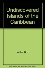 Undiscovered Islands of the Caribbean