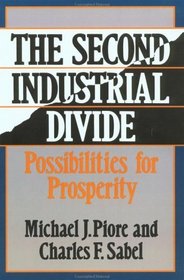 The Second Industrial Divide: Possibilities for Prosperity