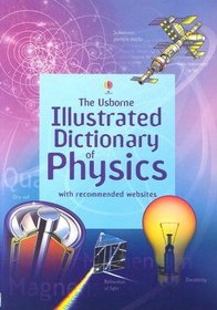 Illustrated Dictionary of Physics (Illustrated Dictionaries)