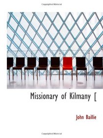 Missionary of Kilmany [