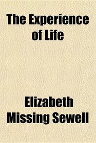 The Experience of Life