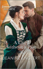 A Laird without a Past (Secrets of Clan Cameron, Bk 1) (Harlequin Historical, No 1740)