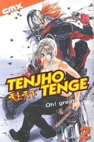 Tenjho Tenge: Volume 2 (Tenjho Tenge)