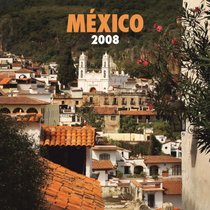 Mexico 2008 Square Wall Calendar